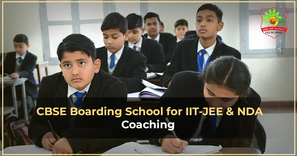 CBSE Boarding School for IIT-JEE & NDA Coaching