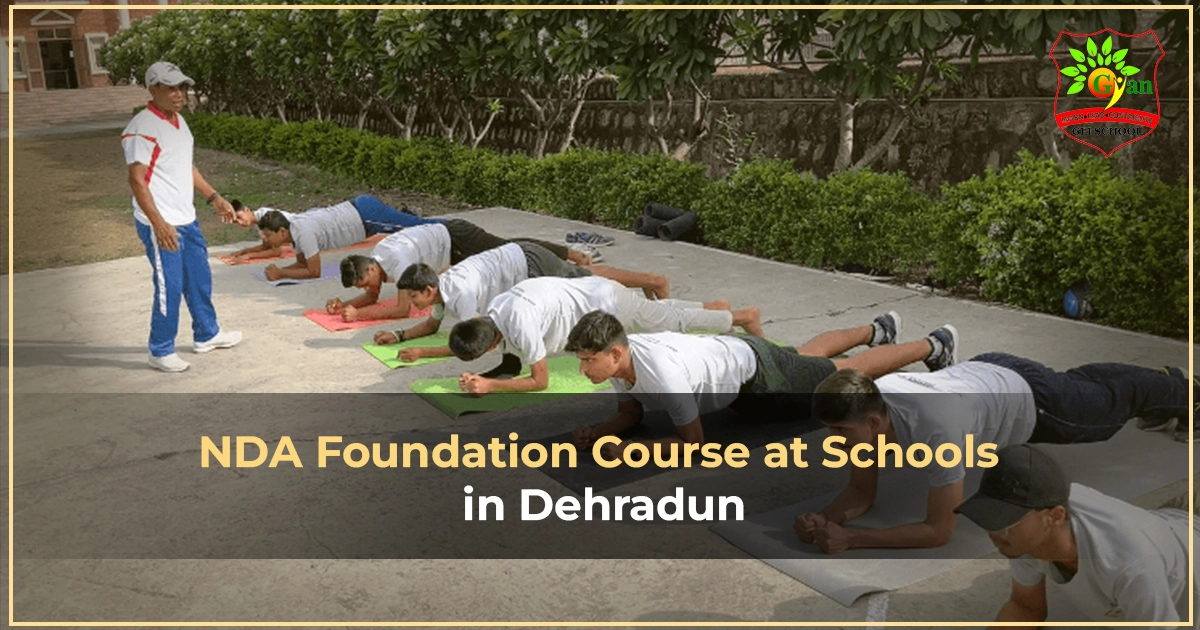 NDA Foundation Course at Schools in Dehradun
