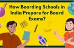 How Boarding Schools in India Prepare for Board Exams